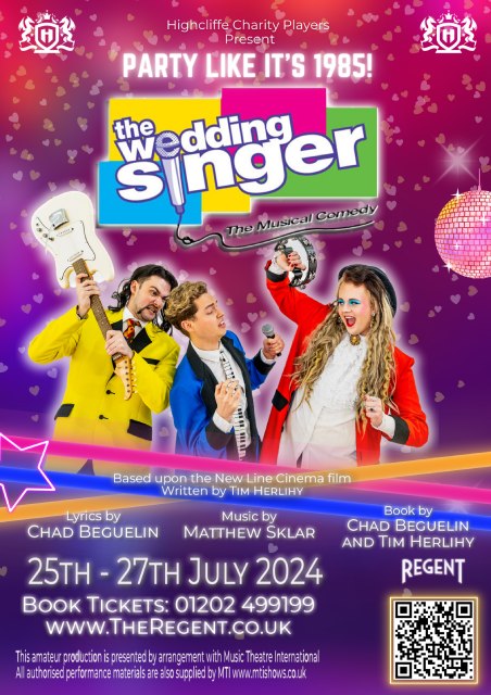 The Wedding Singer� Presented by Highcliffe Charity Players